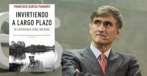 Invirtiendo a Largo plazo - Francisco Garcia Parames